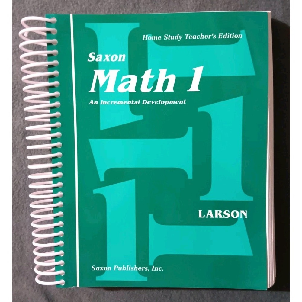 Saxon Math 1 An Incremental Development: Home Study Teachers Edition